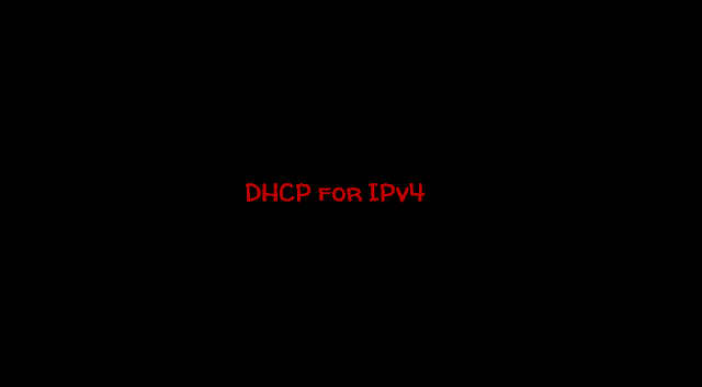 DHCP for IPv4