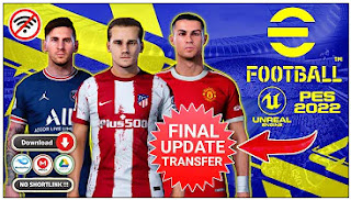 Download eFootball PES 2022 PPSSPP Mobile Final Transfer Best Graphics Full HD & New Update Jersey Season 2021/22 by ngopigames