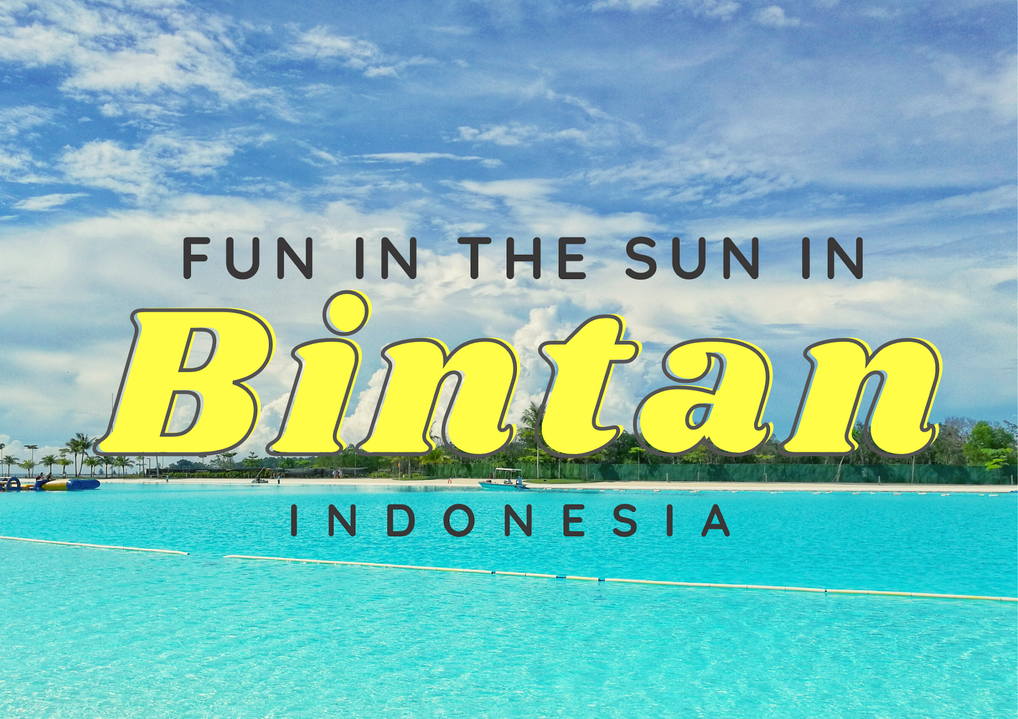 Fun in the sun in Bintan 