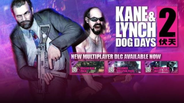 Download Kane & Lynch 2: Dog Days Complete Edition Highly Compressed PC Game