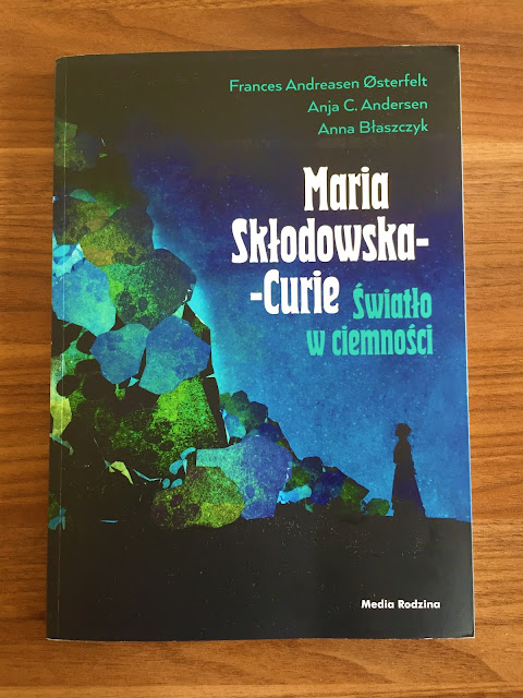 Recenzja #173 - "Maria Skłodowska-Curie. Światło w ciemności" - okładka komiksu - Francuski przy kawie