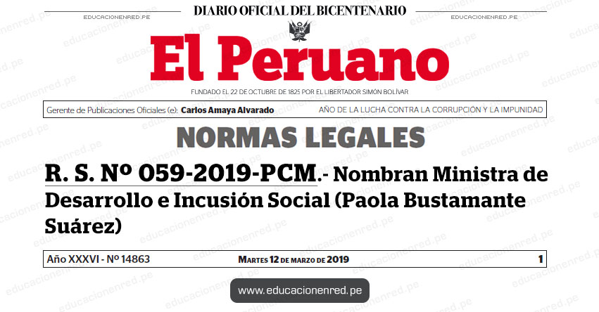 R. S. Nº 059-2019-PCM - Nombran Ministra de Desarrollo e Incusión Social (Paola Bustamante Suárez) www.pcm.gob.pe