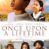 Once Upon a Lifetime (2022) 480p Drama, Fantasy