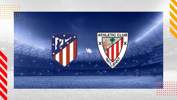 Ver en directo el Atlético Madrid - Athletic