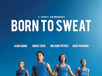 Download film Born to Sweat (2017)