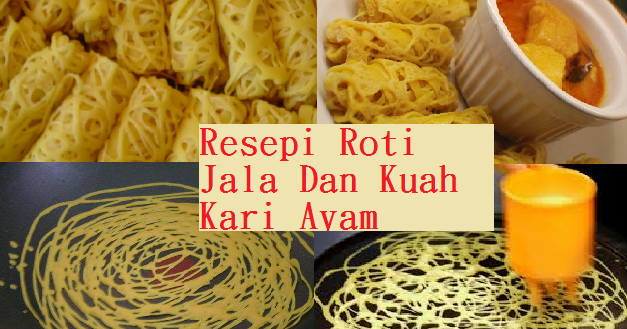 Resepi Roti Jala Dan Kuah Kari Ayam Yang Sedap Dan Lembut Junablogg