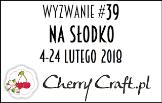 https://cherrycraftpl.blogspot.com/2018/02/wyzwanie-39-na-sodko.html