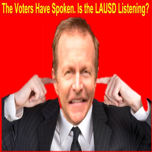 Image result for The Voters Have Spoken (Again). Is the LAUSD Listening?