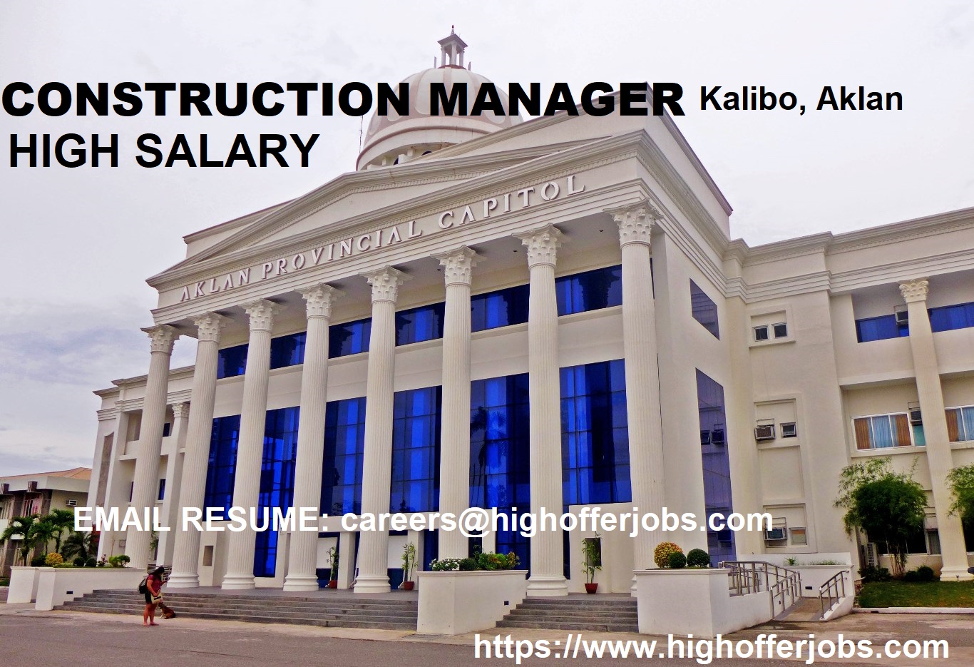 CONSTRUCTION MANAGER - Kalibo, Aklan (HIGH SALARY)