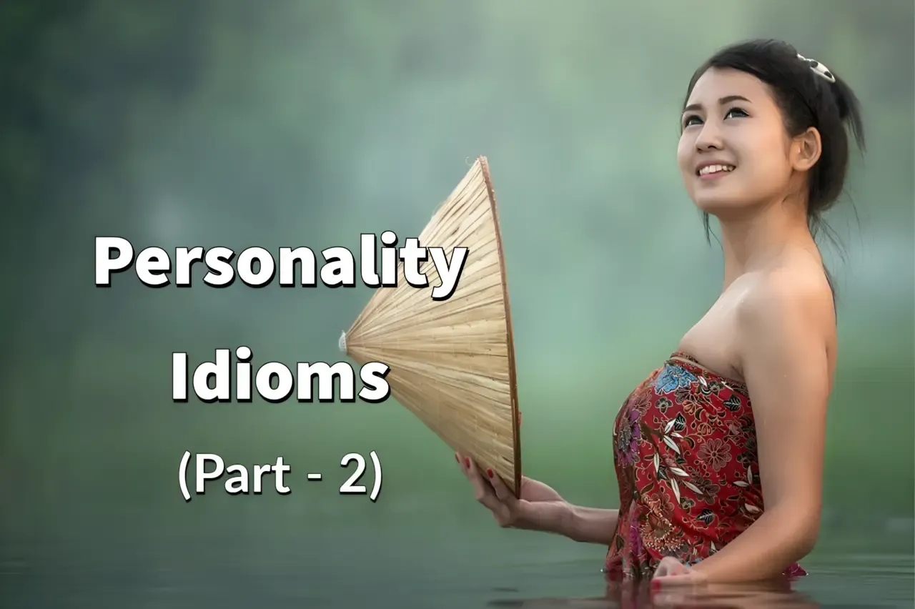 Personality describing idioms