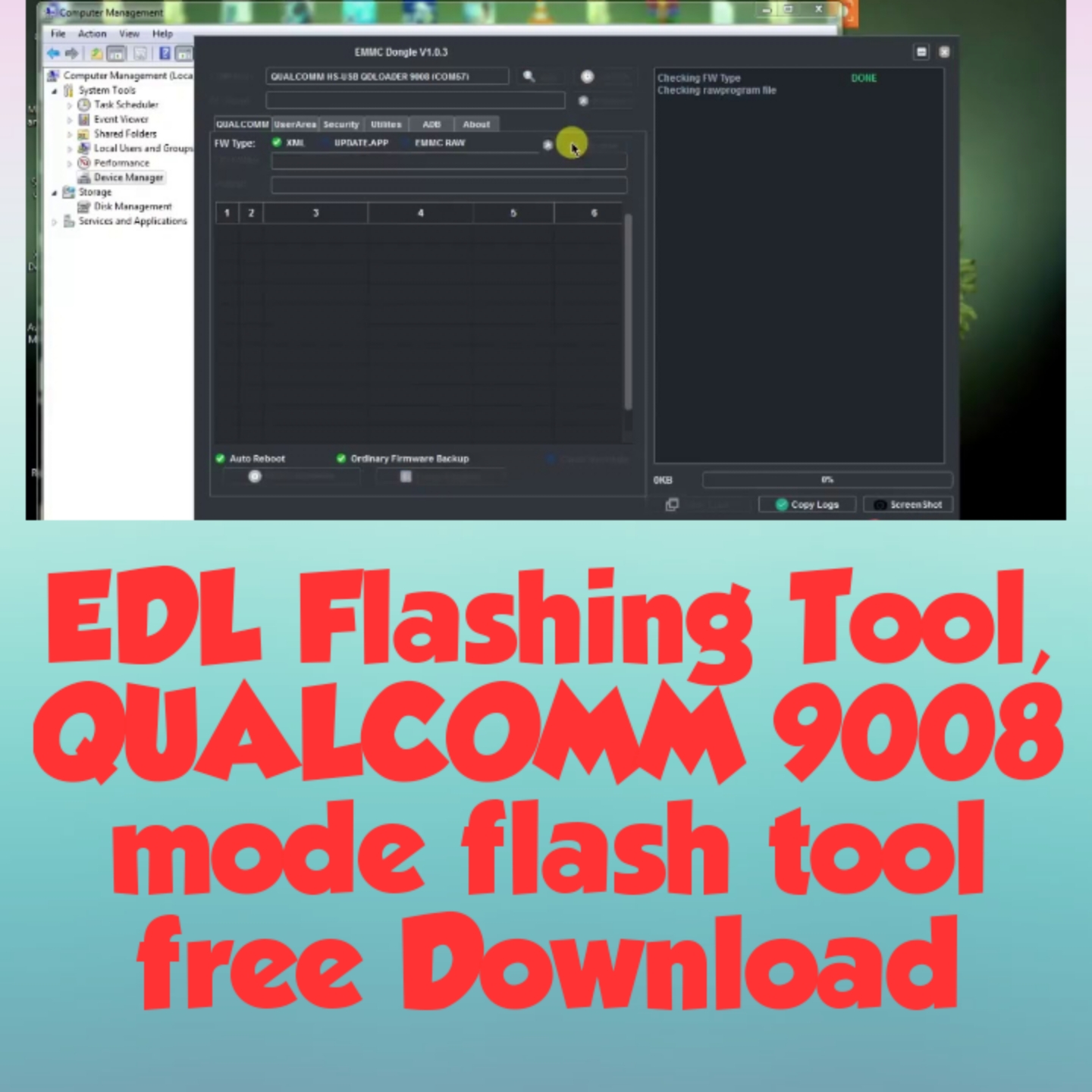 EDL Flashing Tool, QUALCOMM 9008 mode flash tool free Download