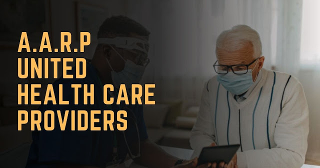 AARP United Healthcare providers