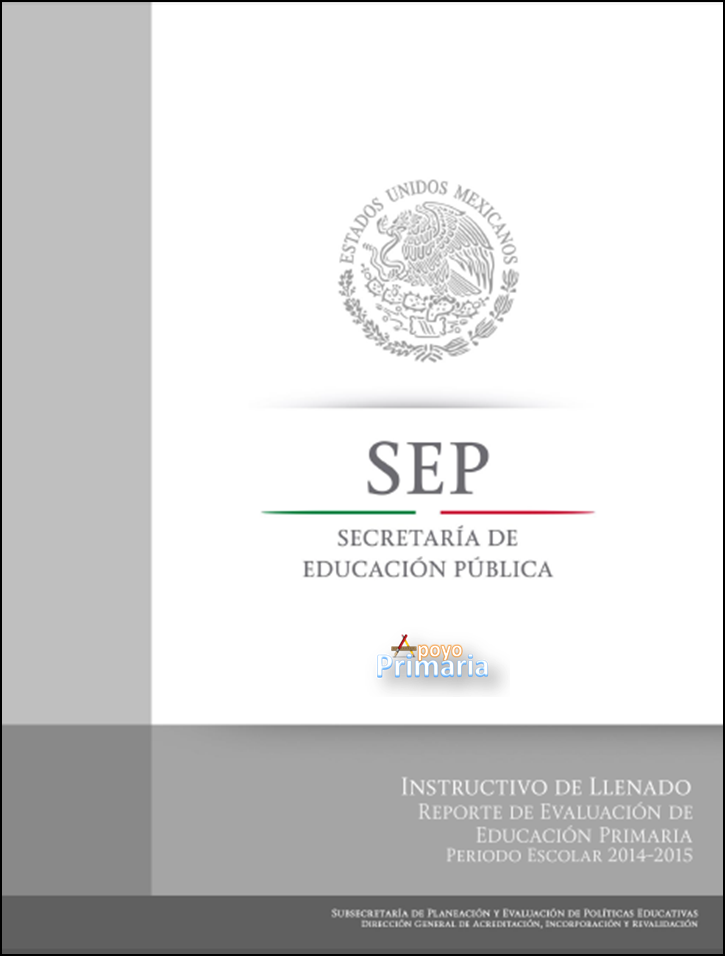 Instructivo de llenado de los Reportes de Evaluación 2014 - 2015