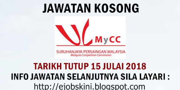 Jawatan Kosong Suruhanjaya Persaingan Malaysia (MyCC) - 15 Julai 2018