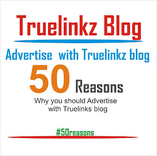 50reason why you should advertise with truelinkz blog