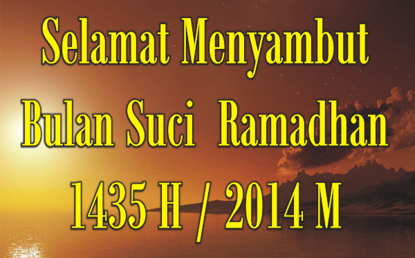 Gambar Ucapan Selamat Datang Ramadhan 2014  Deqwan1 Blog