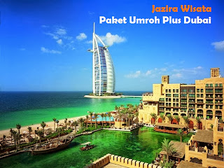 Paket Umroh Plus Dubai Jazira Wisata