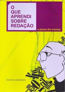 O Que Aprendi Sobre Redação e Posso Lhe Ensinar