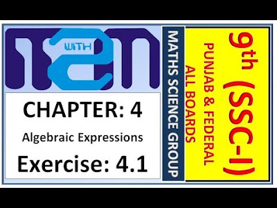 CHAPTER 4: ALGEBRAIC EXPRESSIONS AND ALGEBRAIC