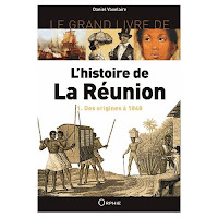 La grande histoire de la Réunion