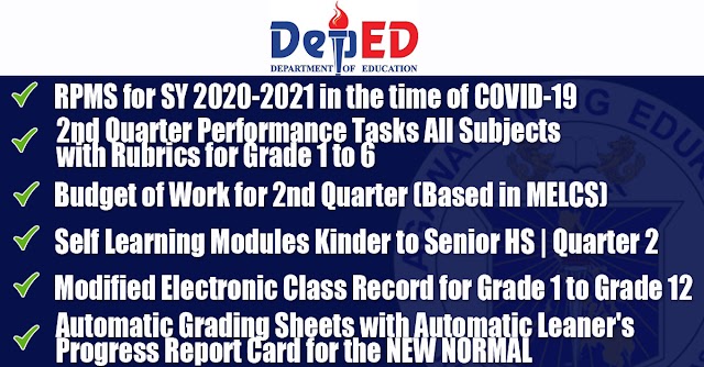 RPMS for SY 2020-2021, 2nd Quarter Performance Tasks All Subjects with Rubrics for Grade 1 to 6, Budget of Work for 2nd Quarter, 2nd Quarter SLM, New Grading System and Automatic Learner's Progress Report Card