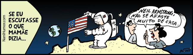 Se eu escutasse o que mamãe dizia... armstrong