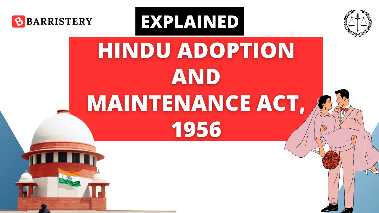 Hindu Adoption & Maintenance Act, 1956 - Explained