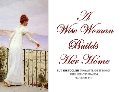 A Wise Woman Builds Her Home