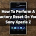 How to hard reset sony xperia z