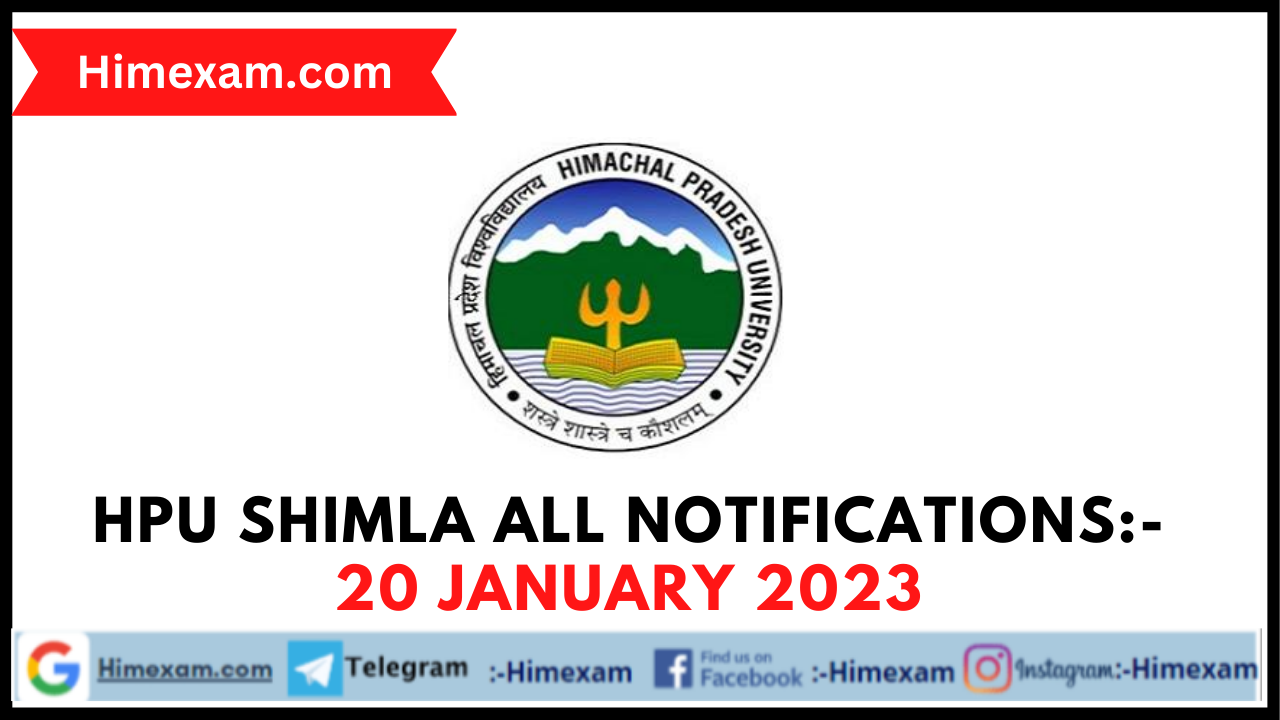 HPU Shimla All Notifications:- 20 January 2023