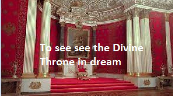 To see see the Divine Throne in dream meaning
