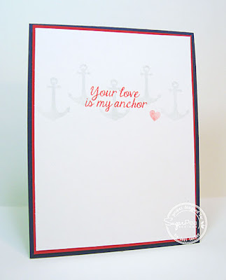 Your Love Is My Anchor card-designed by Lori Tecler/Inking Aloud-stamps from SugarPea Designs