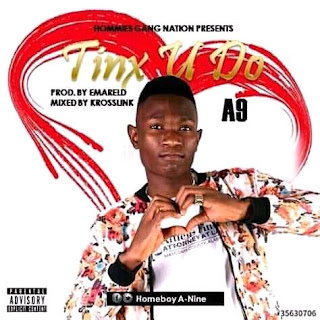 DOWNLOAD MUSIC MP3:A9-TINX YOU DO