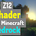 Z12 shader (Solo para Minecraft windows 10)