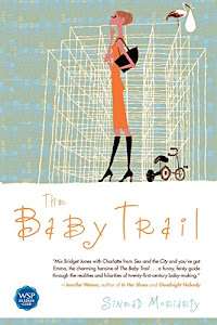 The Baby Trail: A Novel