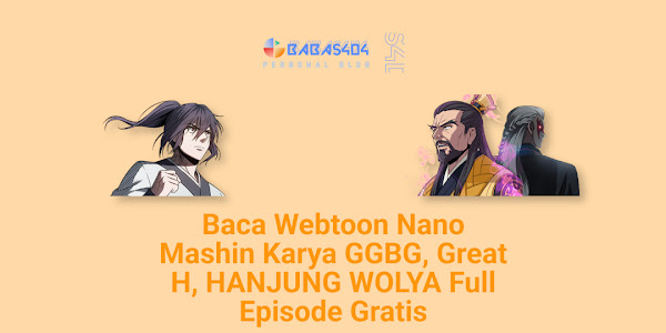 Baca Webtoon Nano Mashin Full Episode Gratis