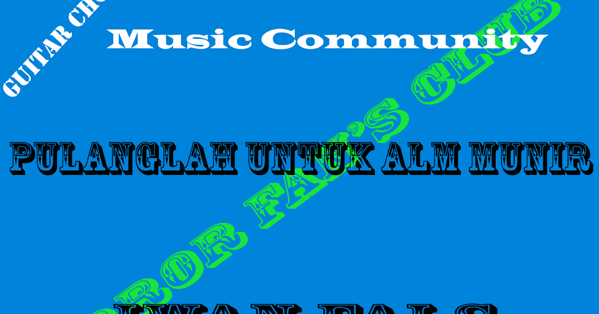 Iwan Fals | Pulanglah | MUSIC COMMUNITY