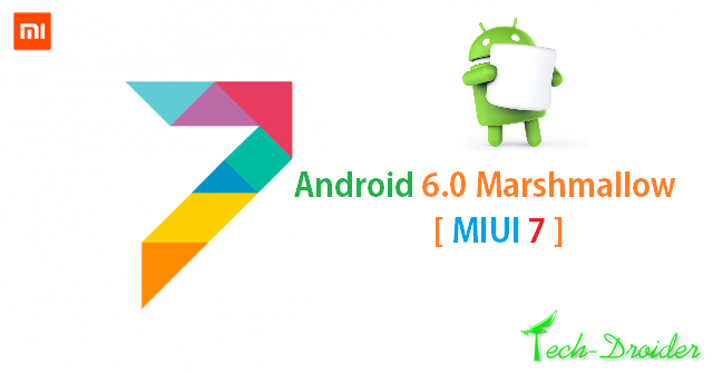 Xiaomi confirms MIUI 7 with marshmallow coming soon ! 