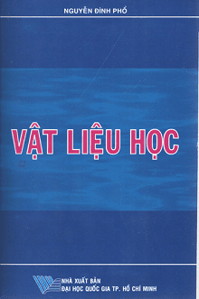 SÁCH - Vật liệu học (Nguyễn Đình Phổ) Full