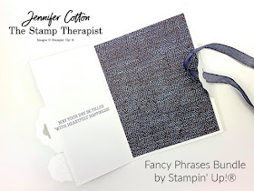 This birthday card uses Stampin' Up!'s Fancy Phrases bundle to create a side tag topper closure card.  Instructions are in the video!  Click for link.  The die is from Smooth Sailing, the designer paper is In Good Taste, and the ribbon is the Denim Trim.  #StampinUp #StampTherapist