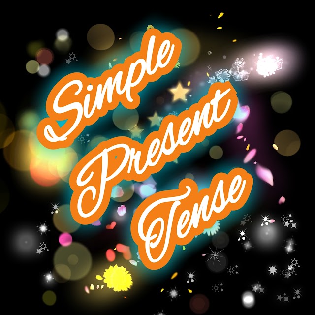[Best] Simple Present Tense Exercise 2019 with 10+ Examples