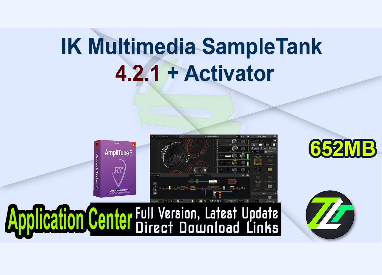 IK Multimedia SampleTank 4.2.1 + Activator
