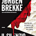 Anteprima 14 marzo: "Il silenzio del carnefice" di Jørgen Brekke