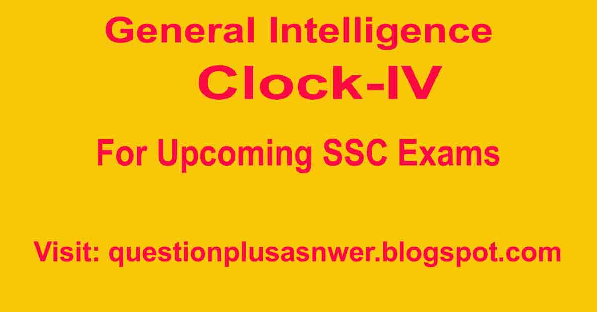 Clock - IV | General intelligence And Reasoning