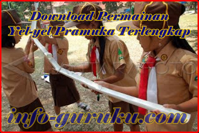 Download Permainan, Yel-yel Pramuka Terlengkap - Info Guruku