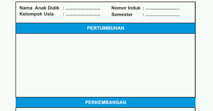 DOWNLOAD CONTOH LAPORAN PERKEMBANGAN ANAK PAUD,TK, KB DAN 