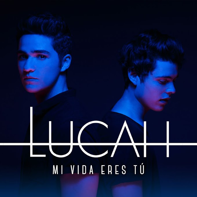 Lucah - Mi Vida Eres Tú [Mp3] 320 kbps