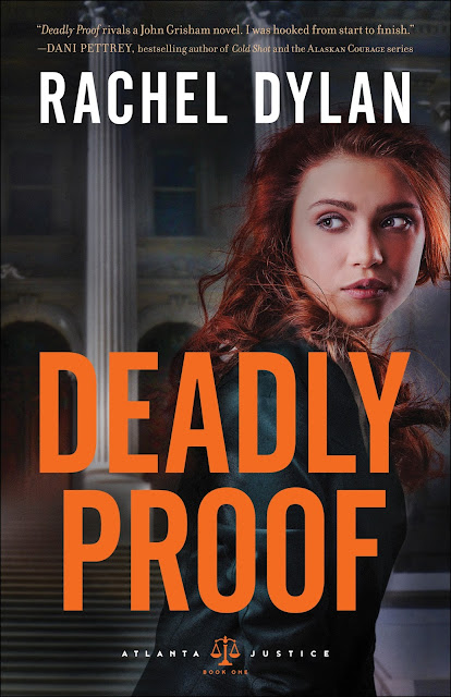 Deadly Proof (Atlanta Justice #1) by Rachel Dylan