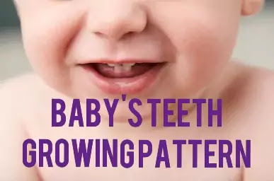 How to tell if your baby's teeth are growing in the right order