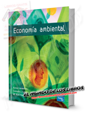 Descarga el libro: Economía Ambiental - Xavier Labandeira - Editorial Pearson - pdf 